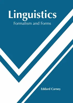 Językoznawstwo: Formalizm i formy - Linguistics: Formalism and Forms