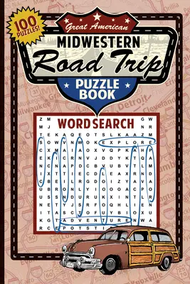 Wielka środkowo-zachodnia wycieczka samochodowa - Great Midwestern Road Trip Puzzle Book