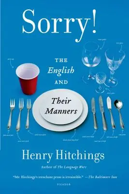 Sorry!: Anglicy i ich maniery - Sorry!: The English and Their Manners