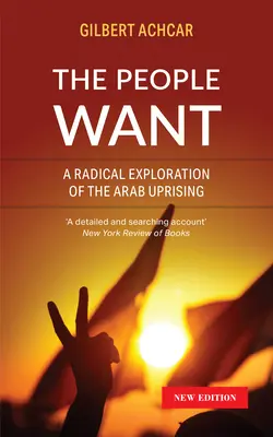 Ludzie chcą: Radykalna eksploracja arabskiego powstania - The People Want: A Radical Exploration of the Arab Uprising