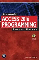 Kieszonkowy elementarz programowania Microsoft Access 2016 - Microsoft Access 2016 Programming Pocket Primer