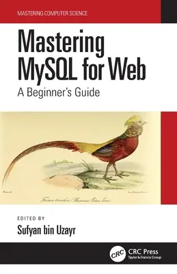 Mastering MySQL for Web: Przewodnik dla początkujących - Mastering MySQL for Web: A Beginner's Guide