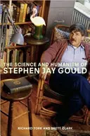 Nauka i humanizm Stephena Jaya Goulda - The Science and Humanism of Stephen Jay Gould