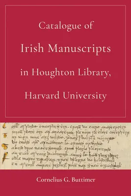 Katalog irlandzkich rękopisów w bibliotece Houghton na Uniwersytecie Harvarda - Catalogue of Irish Manuscripts in Houghton Library, Harvard University