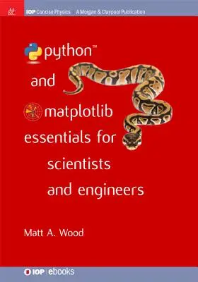 Podstawy Python i Matplotlib dla naukowców i inżynierów - Python and Matplotlib Essentials for Scientists and Engineers