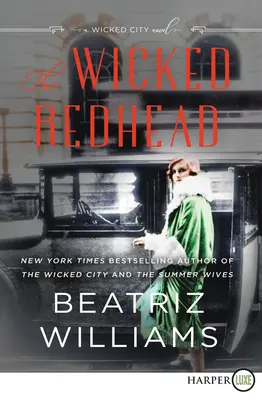 The Wicked Redhead: Powieść o niegodziwym mieście - The Wicked Redhead: A Wicked City Novel