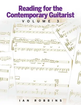 Czytanie dla współczesnego gitarzysty: tom 3 - Reading for the Contemporary Guitarist Volume 3