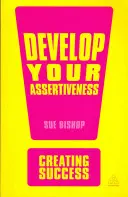 Rozwiń swoją asertywność - Develop Your Assertiveness
