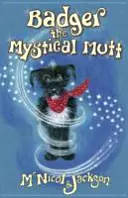 Mistyczny kundel Borsuk - Badger the Mystical Mutt