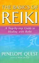 Podstawy Reiki - The Basics of Reiki