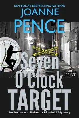 Seven O'Clock Target [Large Print]: Tajemnica inspektor Rebeki Mayfield - Seven O'Clock Target [Large Print]: An Inspector Rebecca Mayfield Mystery