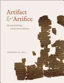 Artifact & Artifice: Archeologia klasyczna i starożytny historyk - Artifact & Artifice: Classical Archaeology and the Ancient Historian