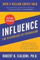 Influence, nowe i rozszerzone wydanie brytyjskie - Psychologia perswazji - Influence, New and Expanded UK - The Psychology of Persuasion