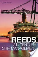 Reeds: Zarządzanie statkami w XXI wieku - Reeds 21st Century Ship Management