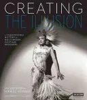 Tworzenie iluzji: Modna historia hollywoodzkich projektantów kostiumów - Creating the Illusion: A Fashionable History of Hollywood Costume Designers