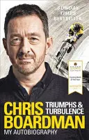 Triumfy i turbulencje: Moja autobiografia - Triumphs and Turbulence: My Autobiography