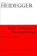 Podstawowe problemy fenomenologii: Semestr zimowy 1919/1920 - Basic Problems of Phenomenology: Winter Semester 1919/1920