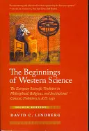 Początki nauki zachodniej - europejska tradycja naukowa w kontekście filozoficznym, religijnym i instytucjonalnym, od prehistorii do 1450 r. n.e., Se - Beginnings of Western Science - The European Scientific Tradition in Philosophical, Religious, and Institutional Context, Prehistory to A.D. 1450, Se