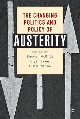 Zmieniająca się polityka i polityka oszczędności - The Changing Politics and Policy of Austerity