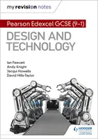 Moje notatki powtórkowe: Pearson Edexcel GCSE (9-1) Design and Technology - My Revision Notes: Pearson Edexcel GCSE (9-1) Design and Technology