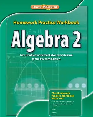 Zeszyt ćwiczeń do pracy domowej Algebra 2 - Algebra 2 Homework Practice Workbook