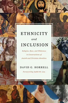 Etniczność i integracja: Religia, rasa i biel w konstrukcjach tożsamości żydowskiej i chrześcijańskiej - Ethnicity and Inclusion: Religion, Race, and Whiteness in Constructions of Jewish and Christian Identities