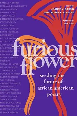 Wściekły kwiat: zasiew przyszłości poezji afroamerykańskiej - Furious Flower: Seeding the Future of African American Poetry