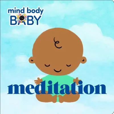 Mind Body Baby: Medytacja - Mind Body Baby: Meditation