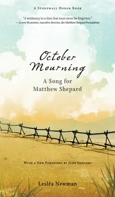 Październikowa żałoba: Piosenka dla Matthew Sheparda - October Mourning: A Song for Matthew Shepard