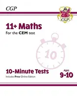 11+ 10-minutowe testy CEM: Matematyka - Wiek 9-10 lat (z edycją online) - 11+ CEM 10-Minute Tests: Maths - Ages 9-10 (with Online Edition)