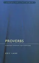 Przysłowia: Mądrość na co dzień dla każdego - Proverbs: Everyday Wisdom for Everyone