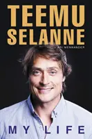 Teemu Selanne: Moje życie - Teemu Selanne: My Life