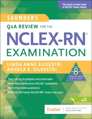 Saunders Przegląd pytań i odpowiedzi do egzaminu Nclex-Rn(r) - Saunders Q & A Review for the Nclex-Rn(r) Examination