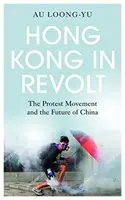 Hongkong w rewolcie - Hong Kong in Revolt