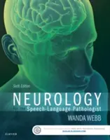 Neurologia dla patologów mowy i języka - Neurology for the Speech-Language Pathologist