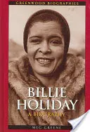 Billie Holiday: Biografia - Billie Holiday: A Biography