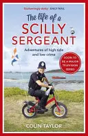 Życie sierżanta ze Scilly - The Life of a Scilly Sergeant