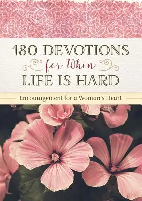 180 nabożeństw na trudne dni - 180 Devotions for When Life Is Hard