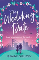 Wedding Date - dobry romans, który rozgrzeje twoje serce - Wedding Date - A feel-good romance to warm your heart