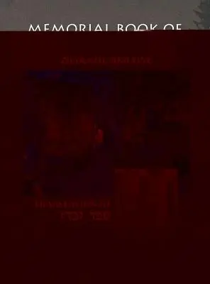 Księga Pamięci Zbaraża (Zbaraż, Ukraina): Tłumaczenie Sefer Zbaraz - The Zbaraz Memorial Book (Zbarazh, Ukraine): Translation of Sefer Zbaraz