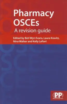 Apteczne Oscary: A Revistion Guide - Pharmacy Osces: A Revistion Guide