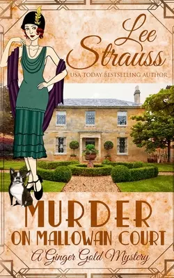 Murder on Mallowan Court: przytulna historyczna tajemnica z lat 20. XX wieku - Murder on Mallowan Court: a cozy historical 1920s mystery