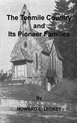 Kraj Tenmile i jego pionierskie rodziny: Genealogiczna historia doliny Górnej Monongaheli - The Tenmile Country and Its Pioneer Families: A Genealogical History of the Upper Monongahela Valley