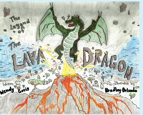 Legenda o smoku z lawy - The Legend of the Lava Dragon