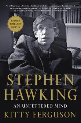 Stephen Hawking: Nieskrępowany umysł - Stephen Hawking: An Unfettered Mind