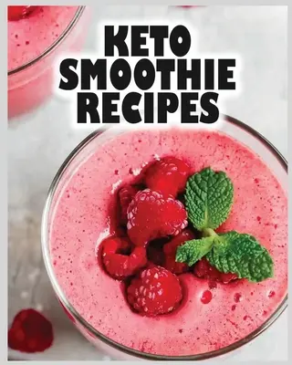 Przepisy na keto smoothie: Rozpocznij swoją ketogeniczną podróż!