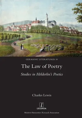 Prawo poezji: Studia nad poetyką Hlderlina - Law of Poetry: Studies in Hlderlin's Poetics