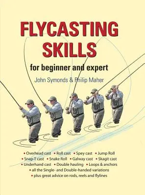 Umiejętności łowienia na muchę: Dla początkujących i ekspertów - Flycasting Skills: For Beginner and Expert