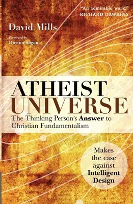 Wszechświat ateistów: Odpowiedź osoby myślącej na chrześcijański fundamentalizm - Atheist Universe: The Thinking Person's Answer to Christian Fundamentalism