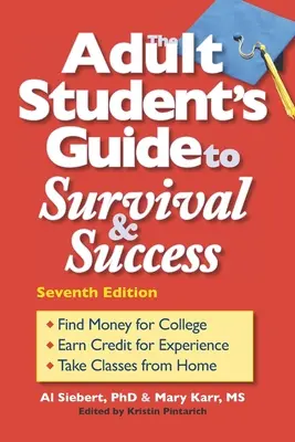 Przewodnik dorosłego studenta po przetrwaniu i sukcesie - The Adult Student's Guide to Survival & Success